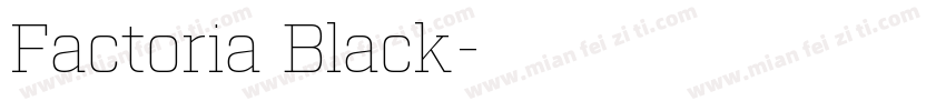 Factoria Black字体转换